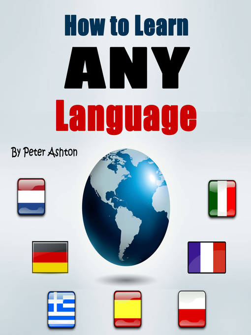 Title details for How to Learn Any Language by Peter Ashton - Available